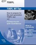 ETS TOEFL iBT Tips - How to prepare for the TOEFL test and Communicate with Confidence